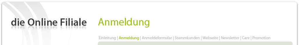 die Online Filiale - Anmeldung
